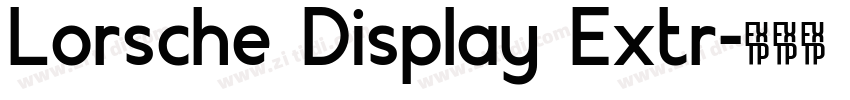 Lorsche Display Extr字体转换 Lorsche Display Extr字体转换